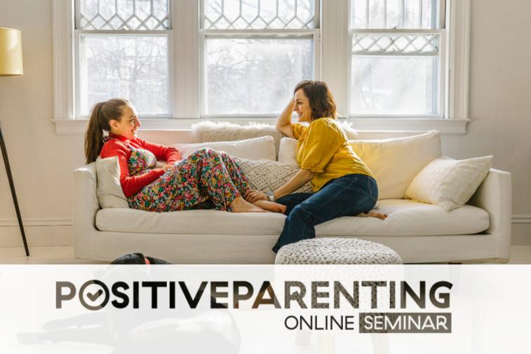 Positive Parenting Online Seminar